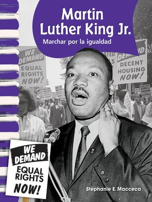 cover image of Martin Luther King Jr.: Marchar por la igualdad Read-Along eBook